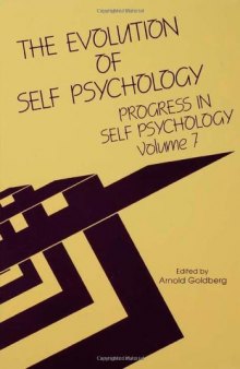 The Evolution of Self Psychology