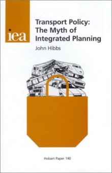 Transport Policy: The Myth of Integrated Planning