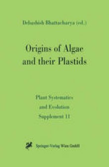 Origins of Algae and their Plastids