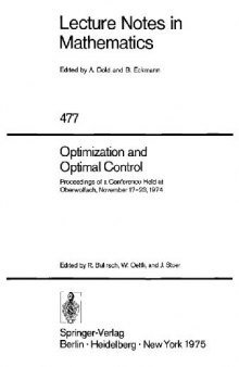 Optimization and Optimal Control: Proceedings of a Conference Held at Oberwolfach, November 17–23, 1974