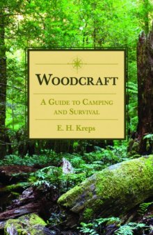 Woodcraft: A Guide to Camping and Survival