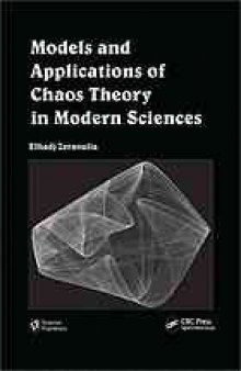 Models and applications of chaos theory in modern sciences