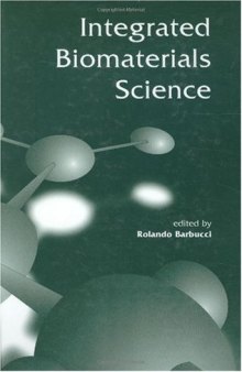 Integrated Biomaterials Science