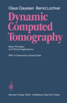 Dynamic Computed Tomography: Basic Principles and Clinical Applications