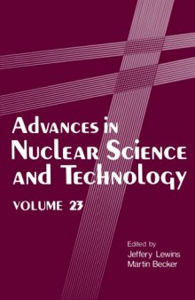 Advances in Nuclear Science and Technology, Volume 23