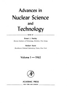 Advances in nuclear science and technology. / Volume 1