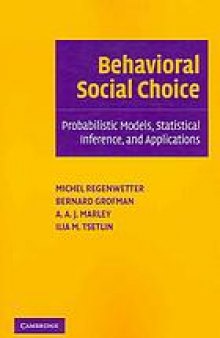 Behavioral social choice : probabilistic models, statistical inference, and applications