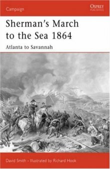 Sherman's March to the Sea, 1864: Atlanta to Savannah