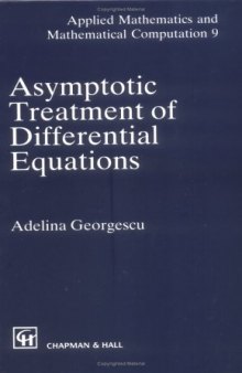 Asymptotic Treatment of Differential Equations