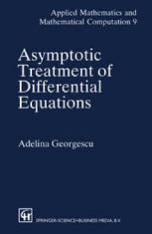 Asymptotic Treatment of Differential Equations