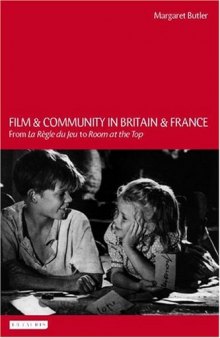 Film and Community in Britain and France: From La Regle du Jeu to Room at the Top