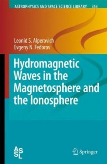 Hydromagnetic Waves in the Magnetosphere and the Ionosphere (Astrophysics and Space Science Library)