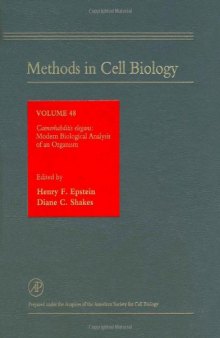 Caenorhibditus Elegans Volume 48 Modern Biological Analysis of an Organism