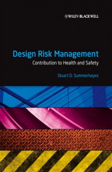 Design Risk Management Contribution to Health and Safety