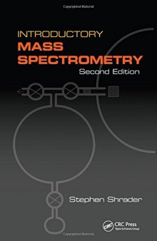 Introductory Mass Spectrometry, Second Edition