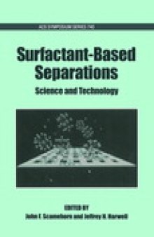 Surfactant-Based Separations. Science and Technology