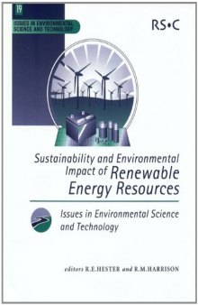 Sustainability and Environmental Impact of Renewable Energy Sources (Issues in Environmental Science and Technology)  