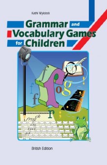 Grammar and Vocabulary Games for Children  