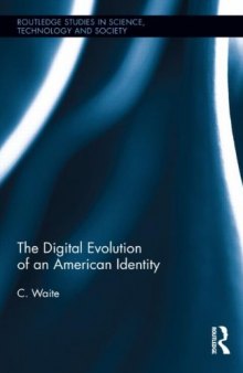 The Digital Evolution of an American Identity