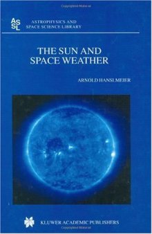 The Sun and Space Weather 