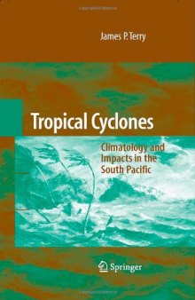 Tropical Cyclones: Climatology and Impacts in the South Pacific