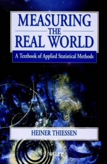 Measuring the Real World: A Textbook of Applied Statistical Methods