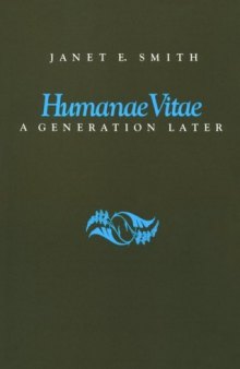 Humanae Vitae: A Generation Later