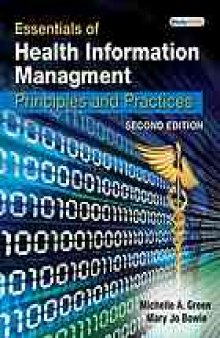 Essentials of health information management : principles and practices