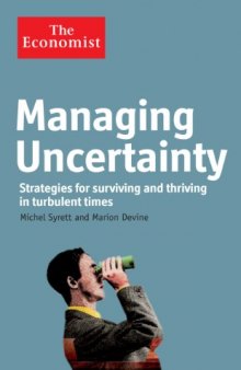 Managing Uncertainty: Strategies for Surviving and Thriving in Turbulent Times