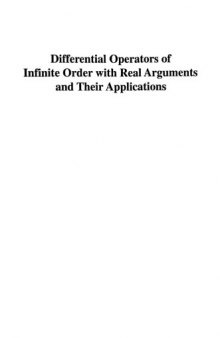Differential operators of infinite order with real arguments and their applications