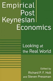 Empirical Post Keynesian Economics: Looking at the Real World