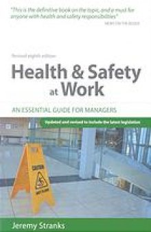 Health & safety at work : an essential guide for managers