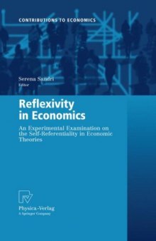 Reflexivity in Economics: An Experimental Examination on the Self-Referentiality of Economic Theories