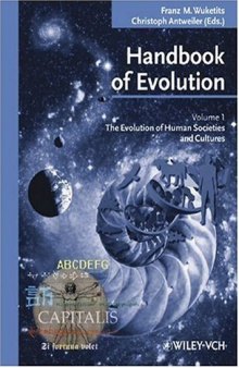 Handbook of Evolution, Volume 1: The Evolution of Human Societies and Cultures