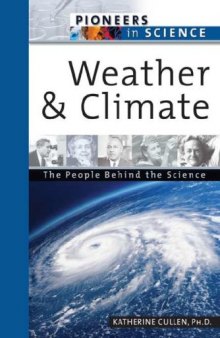 Weather And Climate: The People Behind The Science
