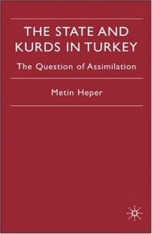 State and Kurds in Turkey: The Question of Assimilation