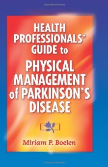 Health Professionals' Guide to Physical Management of Parkinson's Disease