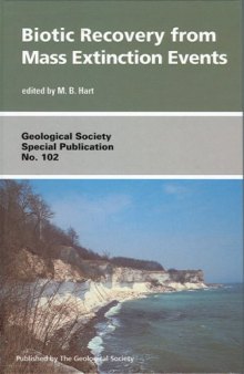 Biotic Recovery from Mass Extinction Events (Geological Society Special Publication No. 102)