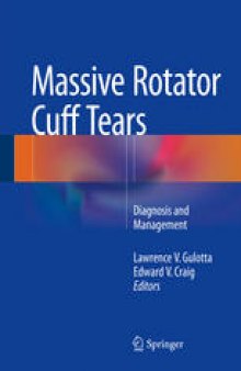 Massive Rotator Cuff Tears: Diagnosis and Management