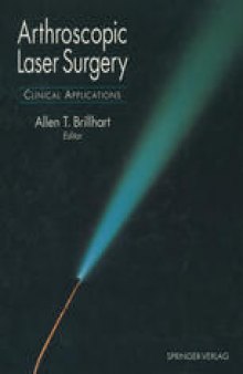 Arthroscopic Laser Surgery: Clinical Applications