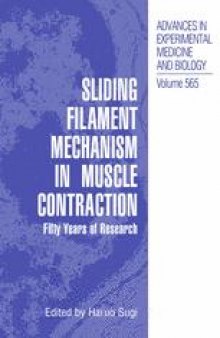 Sliding Filament Mechanism in Muscle Contraction: Fifty Years of Research