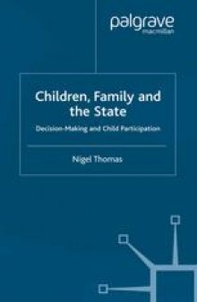 Children, Family and the State: Decision-Making and Child Participation