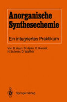 Anorganische Synthesechemie: Ein integriertes Praktikum