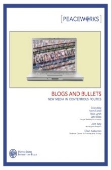 Blogs and Bullets: New Media in Contentious Politics