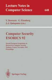 Computer Security — ESORICS 92: Second European Symposium on Research in Computer Security Toulouse, France, November 23–25, 1992 Proceedings