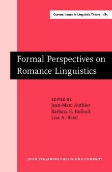 Formal Perspectives on Romance Linguistics: Selected Papers from the 28th Linguistic Symposium on Romance Languages (LSRL XXVIII), University Park, 16–19 April 1998