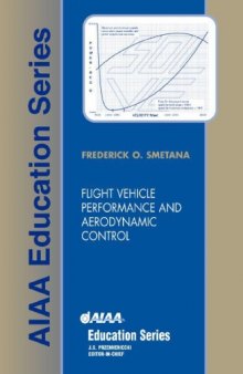 Flight vehicle performance and aerodynamic control