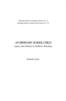 An ordinary school child : agency and authority in children's schooling