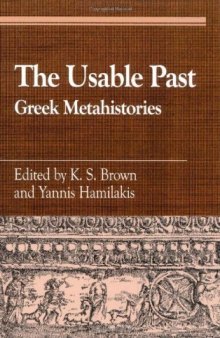 The Usable Past: Greek Metahistories