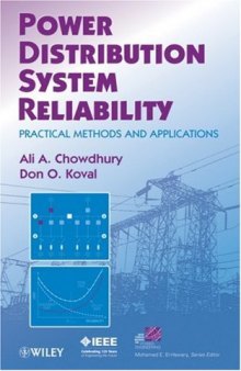 Power Distribution System Reliability: Practical Methods and Applications (IEEE Press Series on Power Engineering)